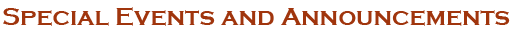 Special Events and Announcements